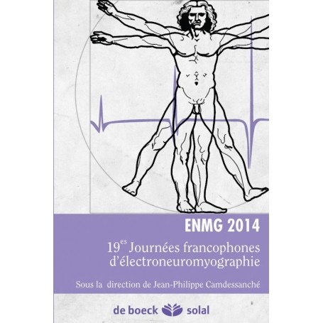 ENMG 2014 : 19es journées francophones d'électroneuromyographie