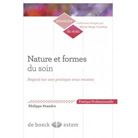 Nature et formes du soin