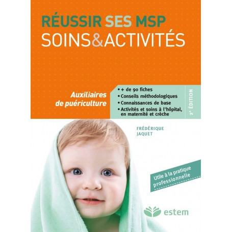 Réussir ses MSP : soins et activités