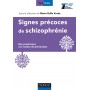 Signes précoces de schizophrénie