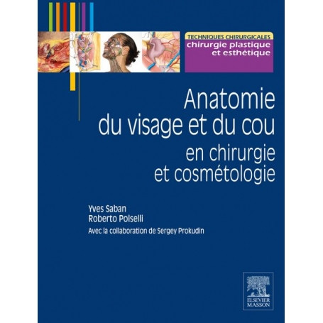 Anatomie du visage et du cou en chirurgie et cosmétologie