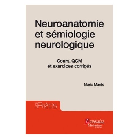 Neuroanatomie et sémiologie neurologique