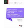 Guide de l'orthophoniste, tome 4 : troubles de la parole, de la voix, de la déglutition et déficiences auditives