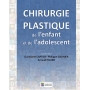 Chirurgie plastique de l'enfant et de l'adolescent