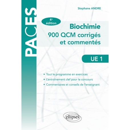 Biochimie UE1 - 900 QCM corrigés et commentés