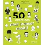 50 exercices pour penser positif