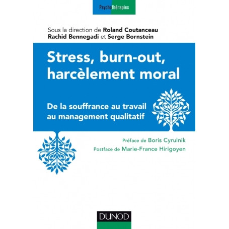 Stress, burn-out, harcèlement moral