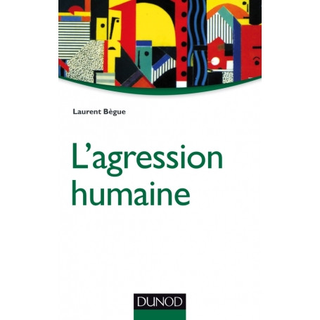 L'agression humaine