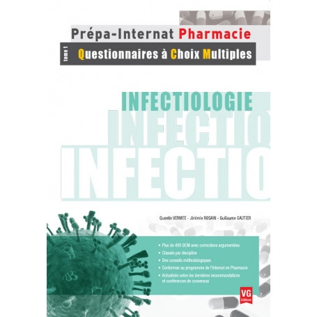 Infectiologie, tome 1 : questions à choix multiples