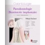Parodontologie & dentisterie implantaire, tome 1 : médecine parodontale