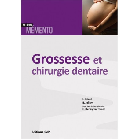 Grossesse et chirurgie dentaire