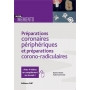 Préparations coronaires périphériques et préparations corono-radiculaires