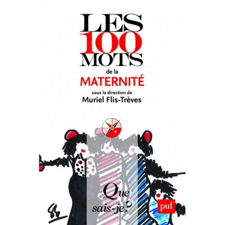 Les 100 mots de la maternité