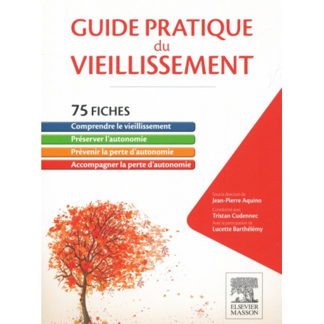 Guide pratique du vieillissement