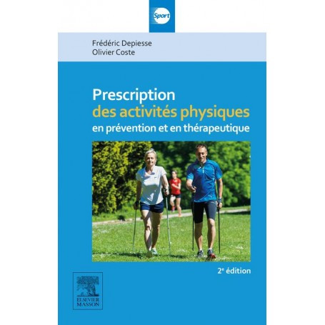 Prescription des activités physiques en prévention et en thérapeutique