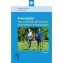 Prescription des activités physiques en prévention et en thérapeutique