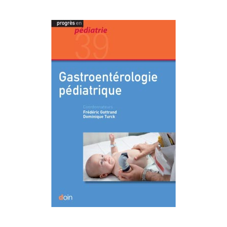 Gastroentérologie pédiatrique