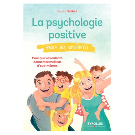 La psychologie positive avec les enfants