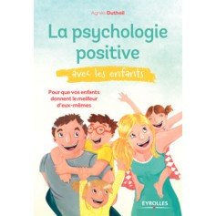 La psychologie positive avec les enfants