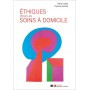 Ethiques pour les soins à domicile