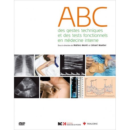 ABC des gestes techniques et des tests fonctionnels en médecine interne