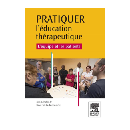 Pratiquer l'éducation thérapeutique