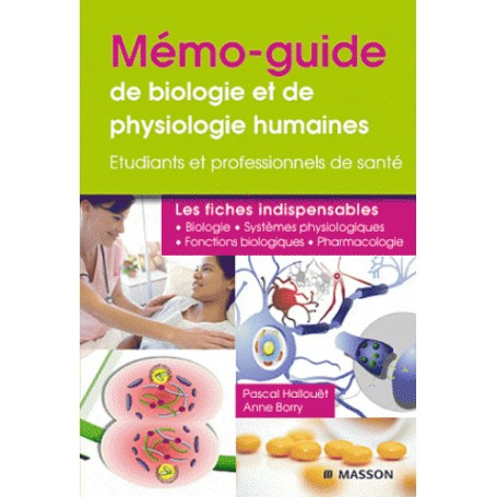 Mémo-guide de biologie et de physiologie humaines