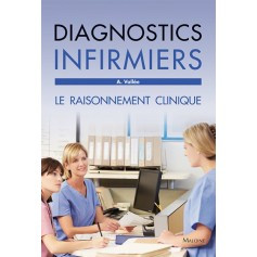 Diagnostics infirmiers : le raisonnement clinique