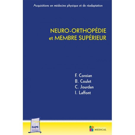 Neuro-orthopédie et membre supérieur