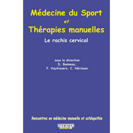 Médecine du sport et thérapies manuelles : le rachis cervical