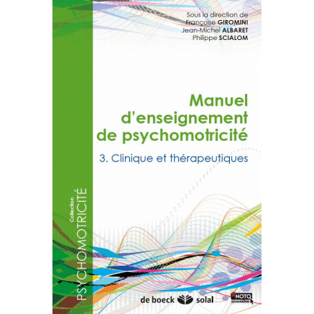 Manuel d'enseignement de psychomotricité, tome 3