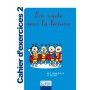 En route vers la lecture : cahier d'exercices 2