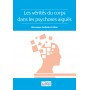 Les vérités du corps dans les psychoses aiguës