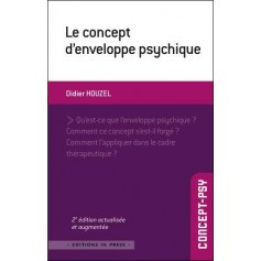 Le concept d'enveloppe psychique 2ème édition 