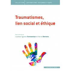Traumatismes, lien social et éthique