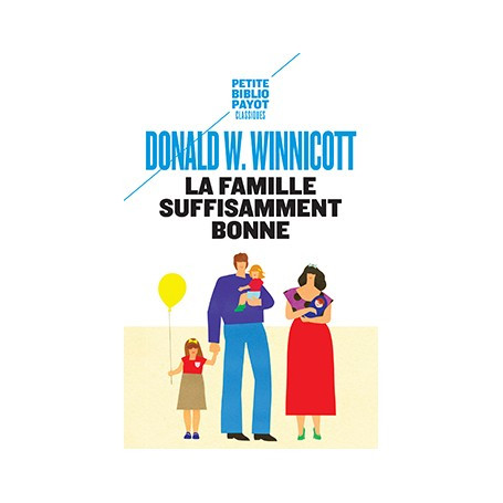 La famille suffisamment bonne