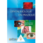 Ophtalmologie en pratique