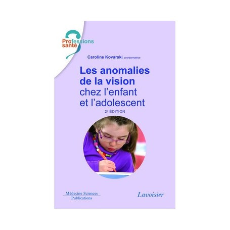 Les anomalies de la vision chez l'enfant et l'adolescent