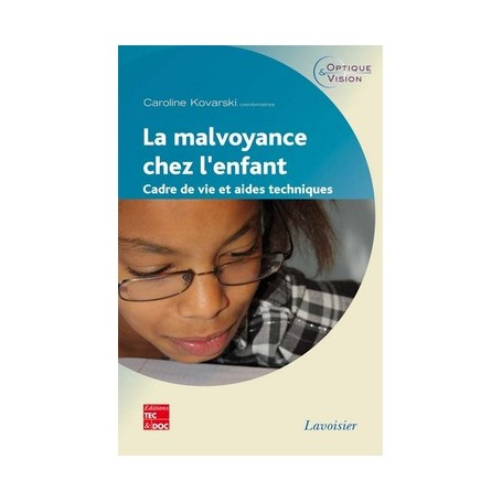 La malvoyance chez l'enfant