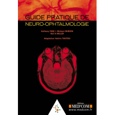 Guide pratique de neuro-ophtalmologie