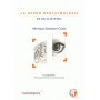 La neuro-ophtalmologie en un clin d\'oeil