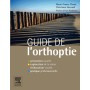 Guide de l\'orthoptie