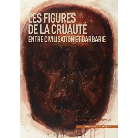 Les figures de la cruauté