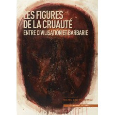 Les figures de la cruauté