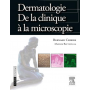 Dermatologie : de la clinique à la microscopie