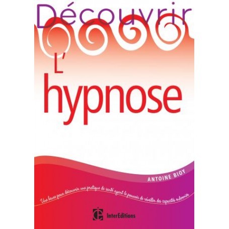 Découvrir l'hypnose