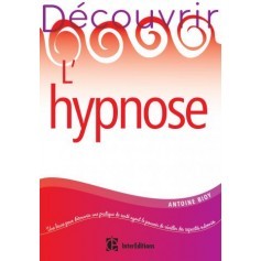DECOUVRIR L'HYPNOSE 2EME EDITION 