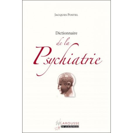 Dictionnaire de la psychiatrie 