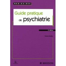 Guide pratique de psychiatrie 2e édition