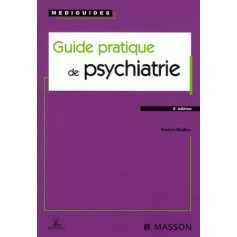 Guide pratique de psychiatrie 2e édition
